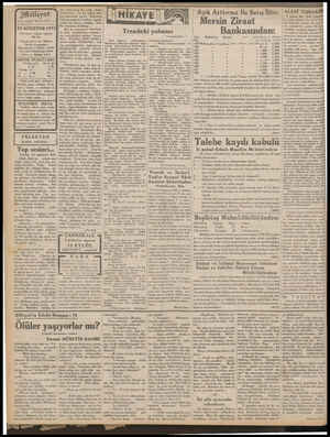  Milliyet Asrın umdesi “MİLLİYET” tir 22 AĞUSTOS 1932 İdarehane: Ankara caddesi, 100 Ne. Telgraf adresi: Ist. Milliyet Telefon