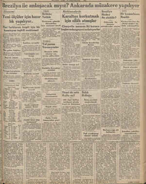      NLEV 1902. Brezilya ile anlaşacak mıyız? Ankarada müzakere yapılıyor e Mahkemelerde İhtikârı Poliste Bir kumarhane...