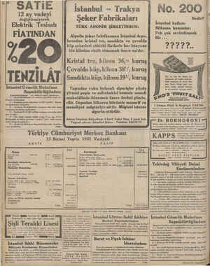     SATIE 12 ay vadeyi değiştirmiyerek Elektrik Tesisatı No. 200 Nedir? İstanbul » Trakya Şeker Fabrikaları TÜRK ANONİM...