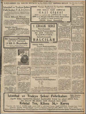  İLÂÇLARINIZI &x. SALİH NECATI Istanbul ve Trakya Şeker Fabrikaları T. A. Şirketinden 24 Nisan 933 tarihinde ihalesi yapılmak