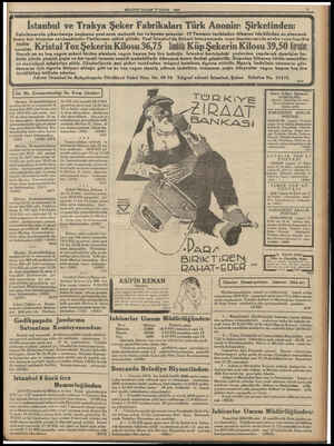  İstanbul ve Trakya Şeker Fabrikaları Türk MİLLİYET PAZAR 17 EYLÜL 1933 Anonim Şirketinden: Fabrikamızda çıkarılmağa başlanan