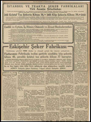  senedi mukabilinde ödenmek üzere derhal gönderilir. MİLLİYET PERŞEMBE 14 KANUNUEVVFL 1933 Türk Anonim Şirketinden: Fabrika