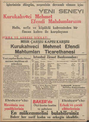  8 MİLLİYET CUMARTESİ 23 KANUNUEVVE' 1933 İşlerinizin düzgün, neşenizin devamlı olması için: YENi SENEYİI Kurukahveci Mehmet