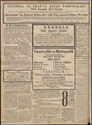  j MİLLİYET PAZARTESİ 8 KANUNUSANI 1934 NN STANBUL VE TRAKYA ŞEKER FABRİKALARI Türk Anonim Şirketinden: Fabrika mızda...