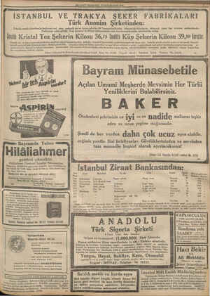      MİLLİYET PAZARTESİ 15 KANUNUSANI 1934 İSTANBUL VE TRAKYA ŞEKER FABR Türk Anonim Şirketinden: Fabrika mızda çıkarılmağa