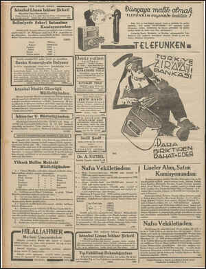  dü ve e — Kısa, Orta ve uzun dalgalı neşriyatı temiz ve pürüzsüz bir şekilde nakleden (1935 modeli TELEFUNKEN - 127 sayesinde