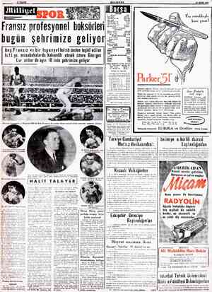  MILLIYETt 11 EKİM 1950 bugün şehrimize geliyor Beş Fransız ve bir İspanyol boksöründen teşkil edi!en kefleye, müsabakalarda