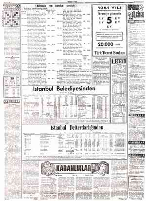  N _â_ e | S « * N S ga ; | | E * B Vil &ON Biy sotü; 5 — Yal 6 — Çabuki 9Z0 Müh Jaşmış hü Bir cenup kâr; 4—4 izce-son, Sonu-