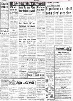  1 ŞUBAT 1951 Keşmir ihtilâfı rulan bir suali Basbakan $ Atilee cevaplandırdı Londra 31 AA (Lps) — Dün Avam — Kamarasında...