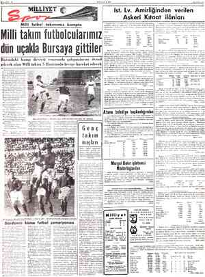  MIL LIİYET Milli futbol takımımız kampta Milli takım futbolcularımız dün uçakla Bursaya gittiler SAĞ Bursadaki kamp devresi