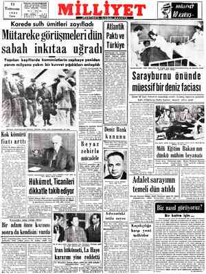  Başyazarı: Ali Naci KARACAN Adres: Nuruosmaniye Türbedar Sokak No: 18-İSTANBUL Telgrat; MİLLİYET - İstanhul 13 Temmuz 1951