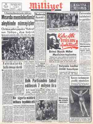  Ekim | 1951 Pazartesi 22 || Aares: Nuraosmnnye Türbedar İN Telgraf; MİLLİYET - İstanbul İSTANBUL Yıl: 2 — Sayı: 519 4 D w F.