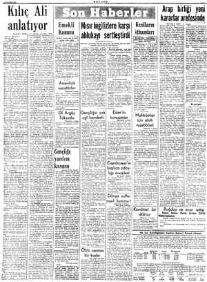  KASIM 1951 MILLİYET T Kılıç Allı anlatıyor “Boştaratı 1 incide) Demiye başlamıştı. iz de ona: — Dış politikamız, karanlık ve