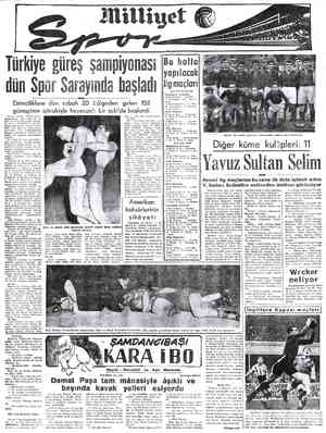  rmramama n senzaam ürkiye güreş şampiyonasi ün Spor Sarayı nda başladı Birinciliklere dün scıbcıh_n'âo kölgeden gelen 153...