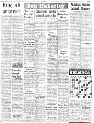  12 OCAK 1952 Kılıç Alı anlatıyor 1Baş tarafı birincide) karakteri ile tanınmış eski top- çu zahitlerinden Bulgurlumes- citli