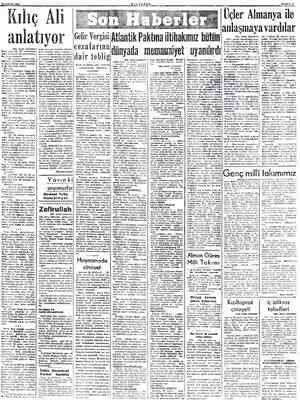  20 ŞUBAT 1952 Kılıç Ali anlatıyor (Baz taratı birincide) ğunu görerek, bir bakımdan, hattâ memnun bile görünüyor. du, Aynı