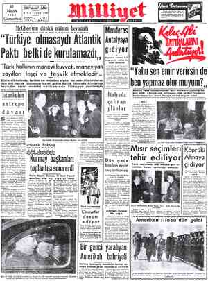  12 Nisan 1952 Cumartesi| FFi? Adres: Nuruosmaniye Türbedar Sokak No: 18 -İSTANBUL Telgrafı MİLLİYET . İstanbul YIL:2 2—SAYI;