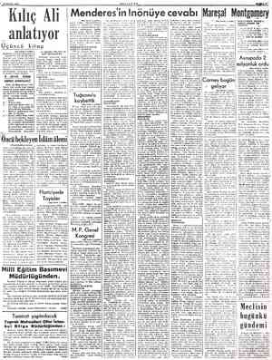  f_ şiSMAYIS 1952 Ü(;üncu Kılıç Alı anlatıyor ki tap | (Baş tarafı 1 incide) hâdiseler üzerinde toplamıştır. Sayın Kılıç Ali,