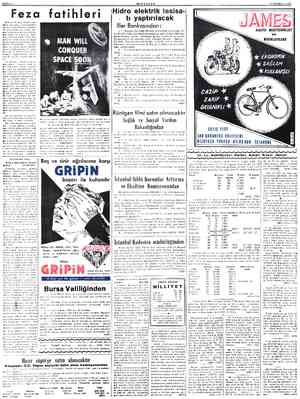  SAYFA 8 MİLLİYET 18 HAZIRAN 1952 Feza Gelecek 10 veya 15 sene zar- fında dünyamız, onu keşfeden- lerin ve idare edenlerin...