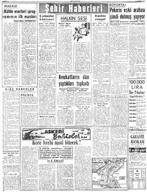  (Kültür eserleri ) prog-; MİLLİYET 6 TEMMUZ 1952 Türk dili az olduğu Süretle muazzam bir hazine demek olan eski Türk kül-...
