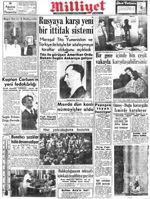  Nuruosmaniye Türbedar Sokak No, 18 İSTANBUL Telgraf: MİLLİYET - İstonbul 14 Ağustos 1952 YIL: 8—SAYI: 84 çecek, hava...