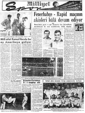  KREMAL HORULU * Bir müsabakada ikinci geldikten sonra At letizm Federasyonu Başkanı li Morandan ktediyesini almayı bekliyor.
