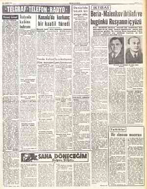  27 TEMMUZ 195> Siyasi İcmal Kuaüs müftüsü Bir Kahire telgrafı sabık Kudüs Müftüsü Emin El Hü- seğni'nin tekrar siyasi faali-
