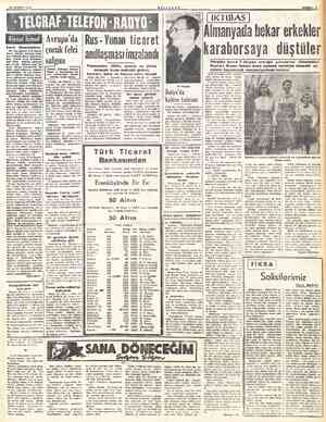  İ'LTEMMUZ 1953 Siyasi İcmal Lord Mounbatten Bir kaç günden beri limanr Suzda misafir bulunan İngil> tere Akdeniz filosu...