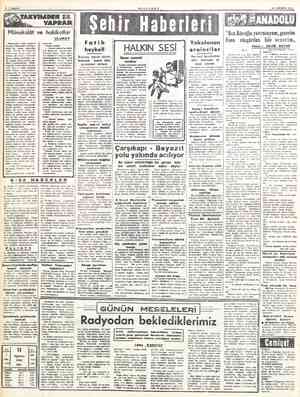  TAKVİMDEN Z4 Münakalât ve hakikatlar Münakalât vekili cumarte Gi günü Gazetecjler Cemiye- finde bir basın — toplantısı yaptı.