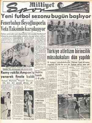  Fenerbahçe Beyeglusporla Vefa Taksimlekarşılaşıyor Yeni futbol mevsiminin mü him karşılaşmalarına - bugün- den itibaren...