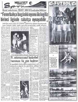  l a ARERE A LN aei ” Husust muhabirimiz FİKRET KIRCAN Londradan bildiriyor KKKKKKKK İK İK KKK HİA AA KALACACACACAACARA AAA