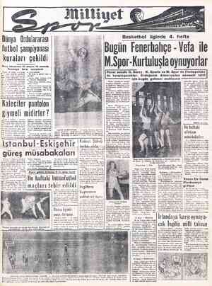  Dünya Ordulararası futbol şampiyonası kuraları çekildi. Orcu takımımız ilk maçını 10 nisanda K Fransaya karşı -Brükset, 5...