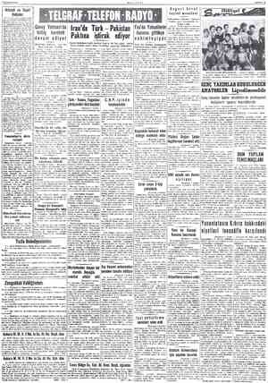 T/AĞUSTOS/1954 MİLLİYET SAYFA: 3 İktisadi ve Ticari Bahisler Ürileceği evvelce bildirilmişti. haberlere göre bu hususta...