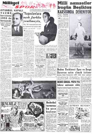  Milliyet İSTANBUL KAPALI YÜZME havuzuna 1955 de Su Sporları Federasyonu Başkanı, yakında dış temaslar yapılacağını söylüyor P