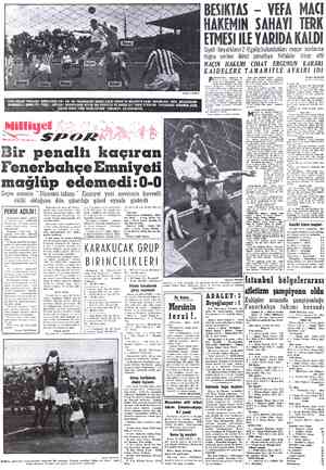  “VEFA KÂLESİ YUKARIDA GÖRÜLDÜĞÜ GİBİ SIK SIK TEHLİKELERE MARUZ KALDI. ERCAN VE BÜLENT'İN DAİMİ HÜCUMLARI VEFA MÜDAFAASINI...
