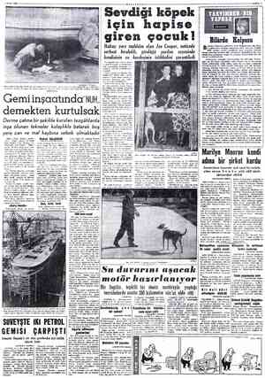  1958 Karış veya balta sapı hesabı ile inşa edilen bu küçük tekne, sularımızda her gün seyrettiğiniz, nakil vası- talarından