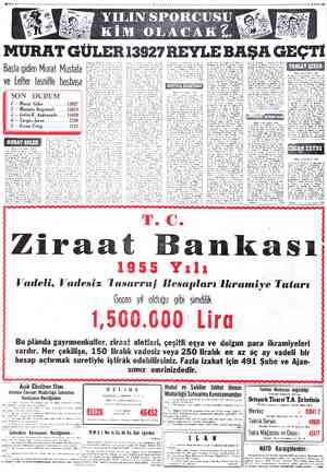  *MİLLİ YET!E YILIN SPORCUSU KİM OLACAKÂİ. 12 ŞUBAT 1955 Başta giden Murat, Mustafa ve Lefter tasnifle başbaşa SON DURUM Murat