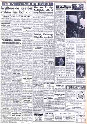  Adenauer, Hariciye İngiltere'de grevler vahim bir hâl aldı Anlaşmaya varılmadığı takdirde Gal bölgesindeki maden ocaklarının