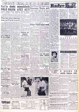  26 TEMMUZ 1955: MİLLİYET > ON OOCETAEİERİECER Fas'ta dünkü nümayişlerde POLİS HALKA ATE$ AÇTI Fransız Umumi Valisi aleyhine
