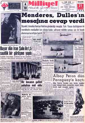  ADRES: Cağaloğlu, Mollafenari sokak Ho, 1-İSTANBUL TELGRAF: MİLLİYET, İstanbul POSTA KUTUSU: 492, İstanbul TELEFON: 24219...
