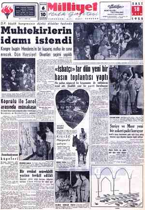  BUGÜN SAYFA KURUŞ| K UrRuUCcUSsSU ALİ NaCİ D.P. büyük kongresinin dünkü dilekler faslında Muhliekirlerin idamı islendi Kongre