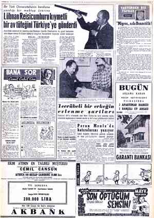 1 —Bir Türk Üniversitelisinin kendisine KASIM 1955 ven 'yazdığı bir mektup üzerine Lühman Reisicumhurukıymetli birav tüfeğini