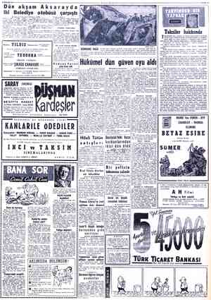  Dün akşam Aksarayda iki Belediye otobüsü çarpıştı © Baştarafı birincide $ etraftan — yetişen- tekerlekler — altından...