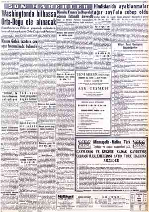  23 OCAK 1956 Washinotonda bilhassa Orta-Doğu ele alınacak Eisenhower ve Eden'in yapacağı müzakere- lerin siklet merkezini...