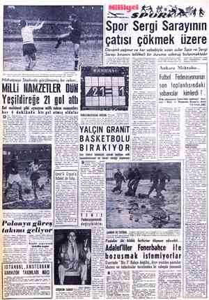  9 sene evvel 1949 da Harbiyede 3 milyon lira sarfiyle inşa edilen Spor ve Sergi Sarayı bugün çök- me tehlikesiyle karşı...
