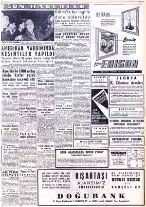  Kıbrıs'ta bir ingiliz daha öldürüldü PARİS 'TE BİR AMERİKA'LI Sti Aperiken Cumhurt yaşkanı Harry S. Truman Avrupa tur nesinin