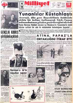  — —i L YIL: 7 — SAYI: 2491 KURUCUSU: ATİNA, 19 — TİLHAN DEMİREL) MALTF. BAŞKANI GENÇLİĞİN GÖRÜŞÜNÜ AÇIKLARKEN Averoff, dün