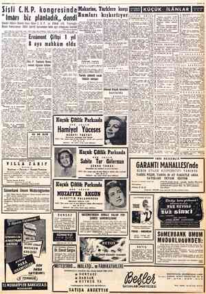  23 HAZİRAN 1957 Sışlı CH.P. kongresınde "İmarı biz planladık,, dendi MİLLİYET- Makarios, Türklere karşı Rumları kışkırtıyor