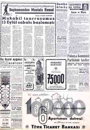  12 KASIM 195 y S E 29 Ağustos ak- — BAŞKUMANDANIN şamına — kadar — müte- — PİKRİ madiyen sol kanadımıza sal- M Malilan dıran