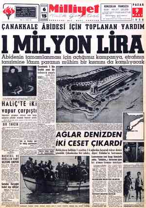  BUGÜN ADRES : Cağaloğlu, Mollafenari sokak No. 1 - İSTANBUL TELGRAF: MİLLİYET, İstanbul 1 492, SAYFA 15 KURUŞ İstanbul YIL: 8
